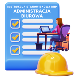 Instrukcja stanowiskowa BHP Administracja-Biurowa