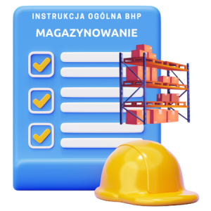 Instrukcja BHP przy składowaniu, magazynowaniu i przenoszeniu towarów