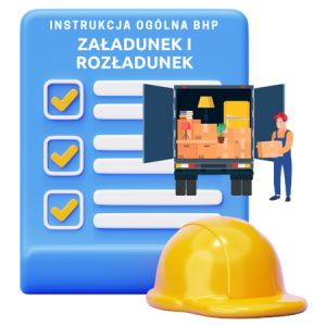 Instrukcja BHP przy załadunku i rozładunku towarów