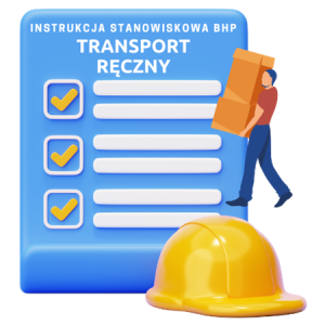 Instrukcja stanowiskowa BHP Transport ręczny